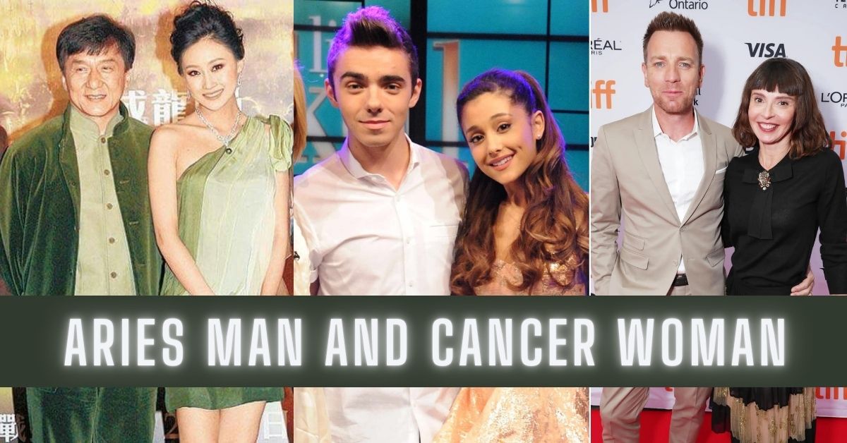 Aries man Cancer woman famous couples and their compatibility.