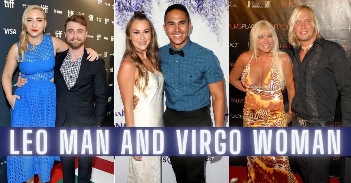 Leo man Virgo woman famous couples and their compatibility